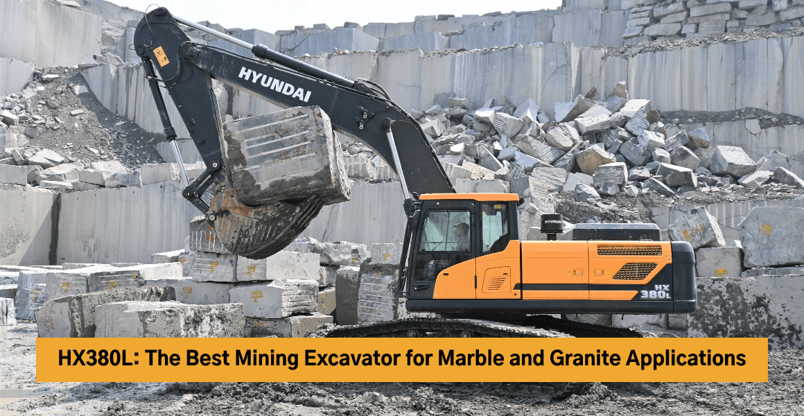 HX380L: The Best Mining Excavator for Marble and Granite Applications